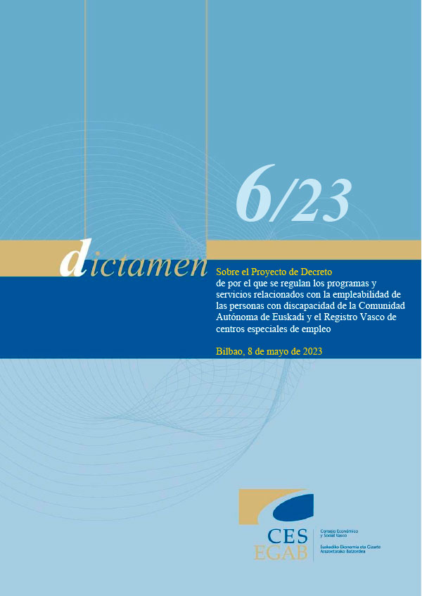 Dictamen 6/23 de 8 de mayo, sobre el de por el que se regulan los programas y servicios relacionados con la empleabilidad de las personas con discapacidad de la Comunidad Autónoma de Euskadi y el Registro Vasco de centros especiales de empleo